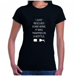 I Just Rescued Some Wine T-shirt