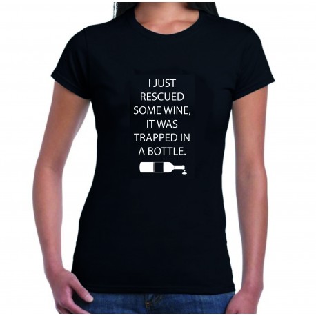 I Just Rescued Some Wine T-shirt